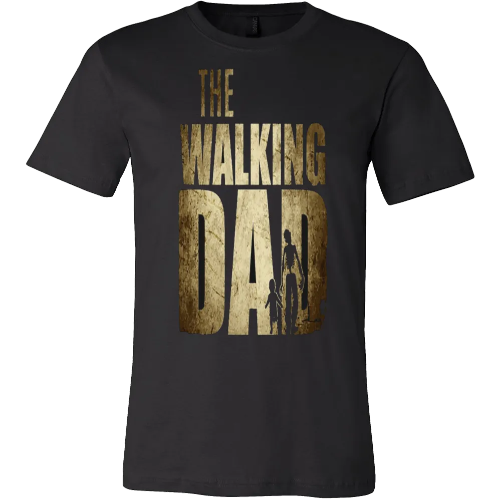 The Walking Dad Limited Edition T-Shirt